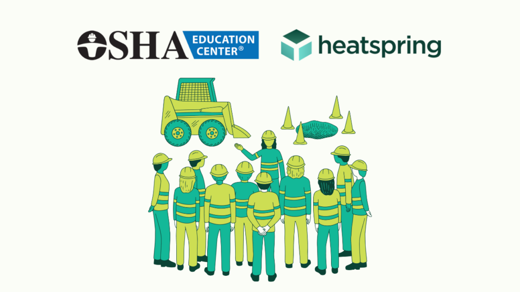 Heatspring Figure Exciting New Partnership: HeatSpring and OSHA Education Center Join ...