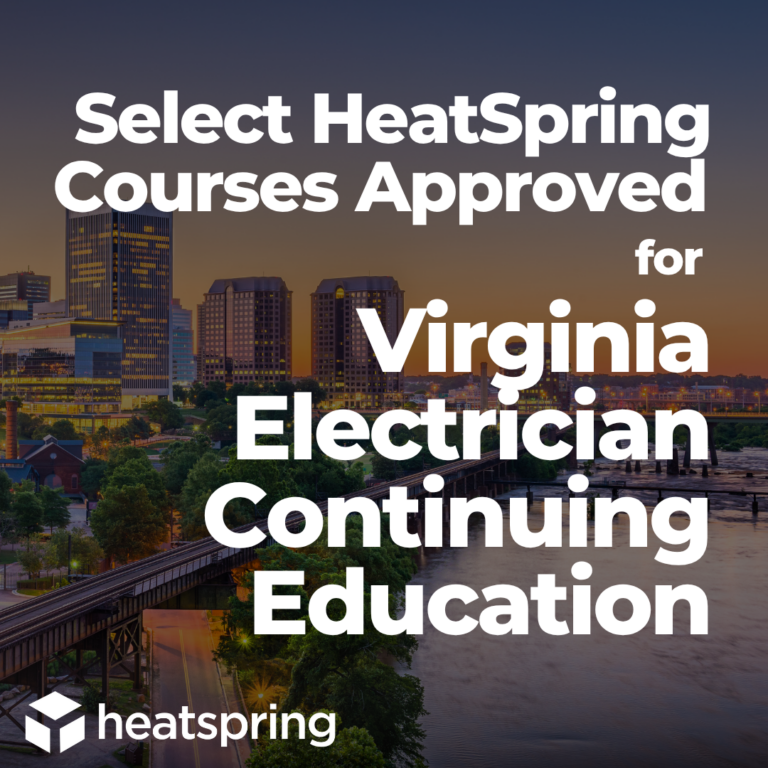 Heatspring Figure Select HeatSpring Courses Approved for Virginia Electrician Continuing ...