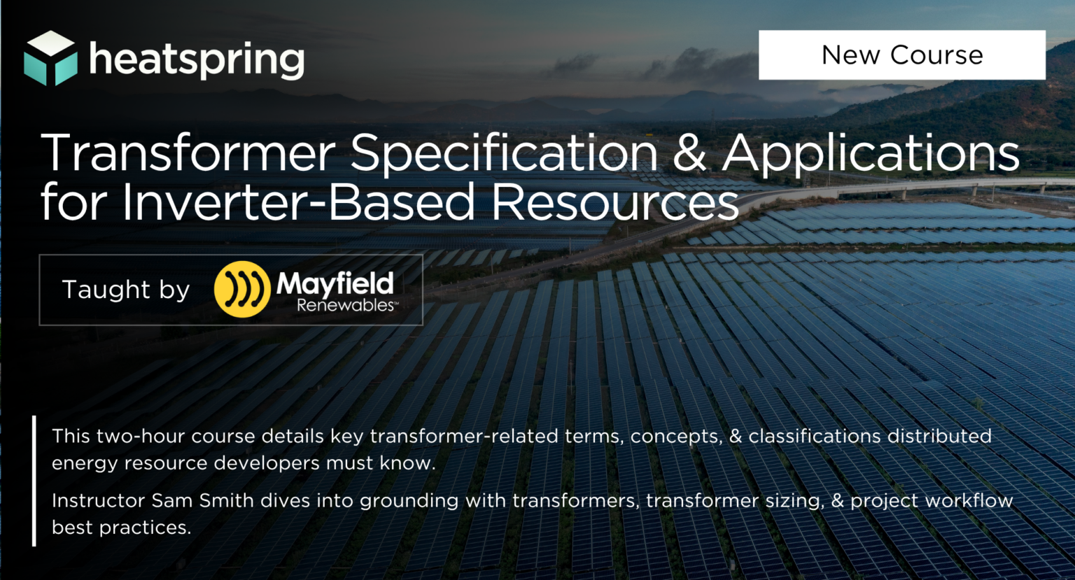Heatspring Show New Course Announcement: Transformer Specification & Applications for ...