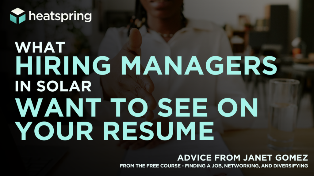 What Hiring Managers in Solar Want to See on Your Resume - HeatSpring ...